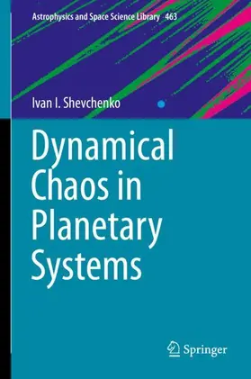 Shevchenko |  Dynamical Chaos in Planetary Systems | Buch |  Sack Fachmedien