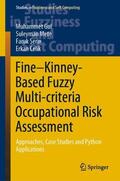 Gul / Celik / Mete |  Fine¿Kinney-Based Fuzzy Multi-criteria Occupational Risk Assessment | Buch |  Sack Fachmedien
