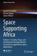 Froehlich / Wilson / Ringas |  Space Supporting Africa | Buch |  Sack Fachmedien