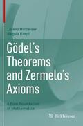 Krapf / Halbeisen |  Gödel's Theorems and Zermelo's Axioms | Buch |  Sack Fachmedien