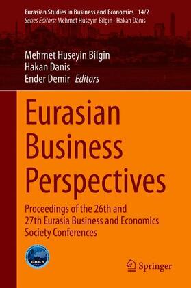 Bilgin / Demir / Danis | Eurasian Business Perspectives | Buch | sack.de