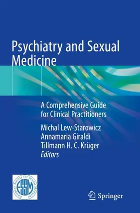 Lew-Starowicz / Krüger / Giraldi | Psychiatry and Sexual Medicine | Buch | 978-3-030-52300-8 | www.sack.de
