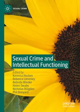 Hocken / Lievesley / Banyard |  Sexual Crime and Intellectual Functioning | Buch |  Sack Fachmedien