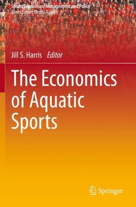 Harris | The Economics of Aquatic Sports | Buch | 978-3-030-52342-8 | sack.de