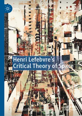 Biagi |  Henri Lefebvre's Critical Theory of Space | eBook | Sack Fachmedien