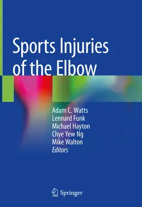 Watts / Funk / Hayton |  Sports Injuries of the Elbow | eBook | Sack Fachmedien