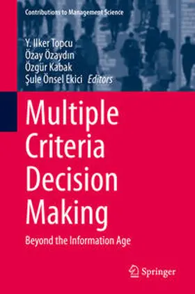 Topcu / Önsel Ekici / Özaydin |  Multiple Criteria Decision Making | Buch |  Sack Fachmedien