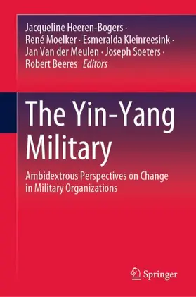 Heeren-Bogers / Moelker / Kleinreesink |  The Yin-Yang Military | Buch |  Sack Fachmedien