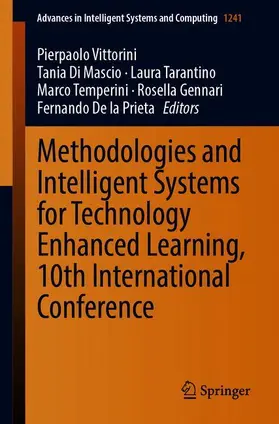 Vittorini / Di Mascio / De la Prieta |  Methodologies and Intelligent Systems for Technology Enhanced Learning, 10th International Conference | Buch |  Sack Fachmedien