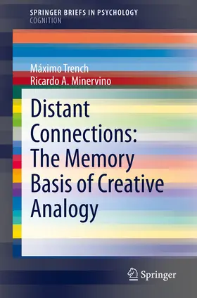 Trench / Minervino |  Distant Connections: The Memory Basis of Creative Analogy | eBook | Sack Fachmedien