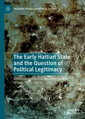 Forde |  The Early Haitian State and the Question of Political Legitimacy | eBook | Sack Fachmedien