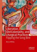 Whitla |  Liberation, (De)Coloniality, and Liturgical Practices | Buch |  Sack Fachmedien