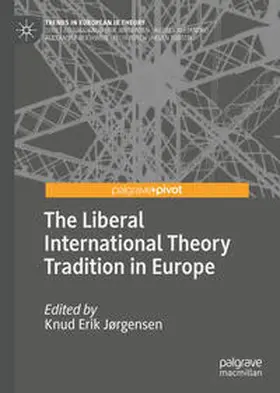 Jørgensen | The Liberal International Theory Tradition in Europe | E-Book | www.sack.de