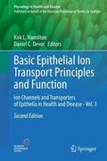 Devor / Hamilton |  Basic Epithelial Ion Transport Principles and Function | Buch |  Sack Fachmedien