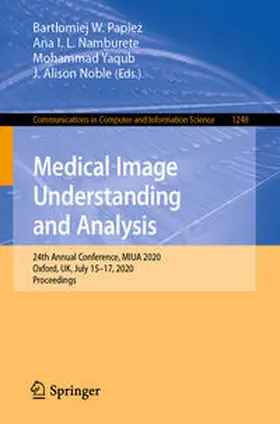 Papiez / Papiez / Namburete | Medical Image Understanding and Analysis | E-Book | sack.de