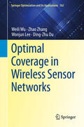 Wu / Zhang / Lee |  Optimal Coverage in Wireless Sensor Networks | eBook | Sack Fachmedien