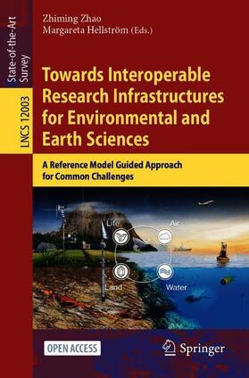 Hellström / Zhao | Towards Interoperable Research Infrastructures for Environmental and Earth Sciences | Buch | 978-3-030-52828-7 | sack.de