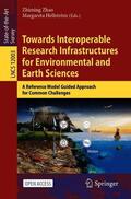 Hellström / Zhao |  Towards Interoperable Research Infrastructures for Environmental and Earth Sciences | Buch |  Sack Fachmedien