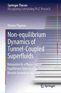 Pigneur |  Non-equilibrium Dynamics of Tunnel-Coupled Superfluids | Buch |  Sack Fachmedien