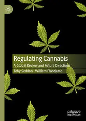 Seddon / Floodgate | Regulating Cannabis | E-Book | sack.de
