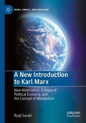 Sasaki | A New Introduction to Karl Marx | Buch | 978-3-030-52952-9 | sack.de
