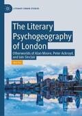 Tso |  The Literary Psychogeography of London | Buch |  Sack Fachmedien