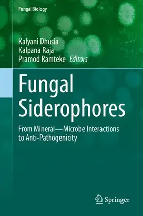 Dhusia / Ramteke / Raja |  Fungal Siderophores | Buch |  Sack Fachmedien