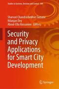 Tamane / Hassanien / Dey |  Security and Privacy Applications for Smart City Development | Buch |  Sack Fachmedien