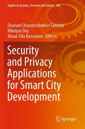 Tamane / Hassanien / Dey |  Security and Privacy Applications for Smart City Development | Buch |  Sack Fachmedien
