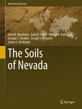Blackburn / Fisher / Bockheim | The Soils of Nevada | Buch | 978-3-030-53156-0 | sack.de
