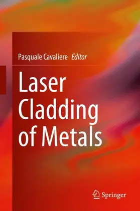 Cavaliere |  Laser Cladding of Metals | Buch |  Sack Fachmedien