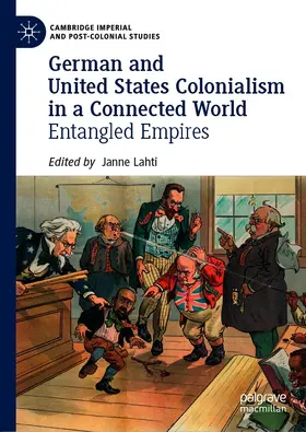 Lahti |  German and United States Colonialism in a Connected World | eBook | Sack Fachmedien