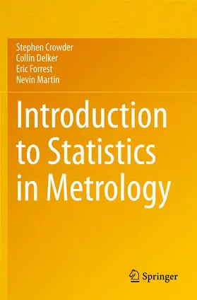 Crowder / Martin / Delker |  Introduction to Statistics in Metrology | Buch |  Sack Fachmedien