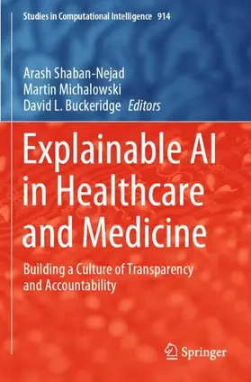 Shaban-Nejad / Buckeridge / Michalowski |  Explainable AI in Healthcare and Medicine | Buch |  Sack Fachmedien