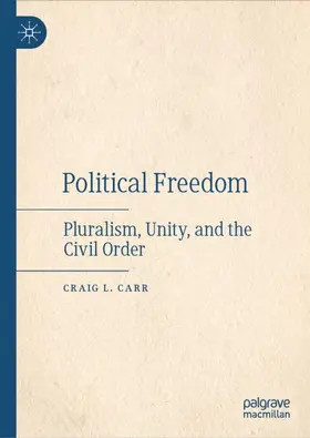 Carr |  Political Freedom | Buch |  Sack Fachmedien
