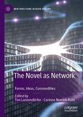 Norrick-Rühl / Lanzendörfer |  The Novel as Network | Buch |  Sack Fachmedien