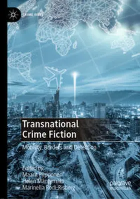 Piipponen / Rodi-Risberg / Mäntymäki |  Transnational Crime Fiction | Buch |  Sack Fachmedien