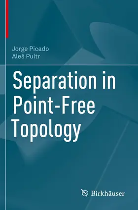 Picado / Pultr |  Separation in Point-Free Topology | Buch |  Sack Fachmedien