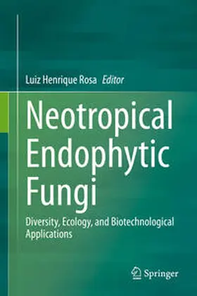 Rosa |  Neotropical Endophytic Fungi | Buch |  Sack Fachmedien