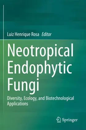 Rosa |  Neotropical Endophytic Fungi | Buch |  Sack Fachmedien