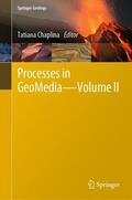 Chaplina |  Processes in GeoMedia - Volume II | Buch |  Sack Fachmedien