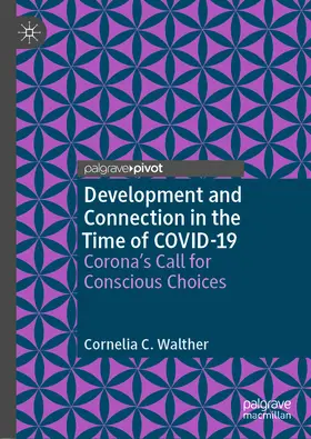 Walther |  Development and Connection in the Time of COVID-19 | eBook | Sack Fachmedien