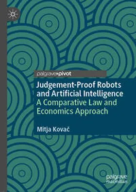 Kovac / Kovac | Judgement-Proof Robots and Artificial Intelligence | E-Book | www.sack.de