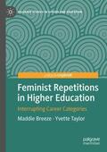 Taylor / Breeze |  Feminist Repetitions in Higher Education | Buch |  Sack Fachmedien