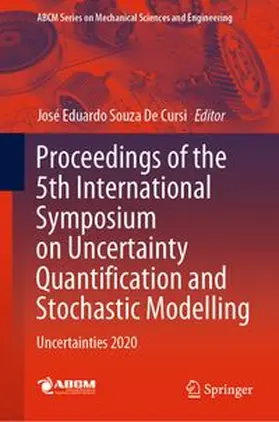 De Cursi |  Proceedings of the 5th International Symposium on Uncertainty Quantification and Stochastic Modelling | eBook | Sack Fachmedien