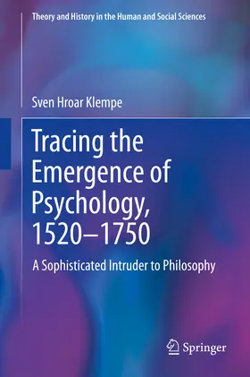 Klempe |  Tracing the Emergence of Psychology, 1520–1750 | eBook | Sack Fachmedien