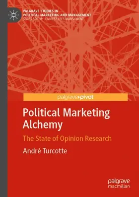 Turcotte |  Political Marketing Alchemy | Buch |  Sack Fachmedien