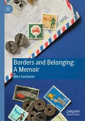 Sucharov |  Borders and Belonging: A Memoir | eBook | Sack Fachmedien