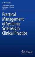 Denton / Matucci-Cerinic |  Practical Management of Systemic Sclerosis in Clinical Practice | Buch |  Sack Fachmedien