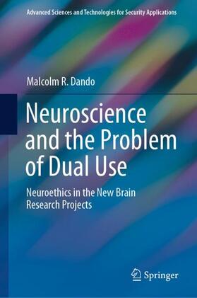 Dando |  Neuroscience and the Problem of Dual Use | Buch |  Sack Fachmedien